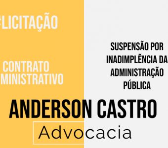 Suspensão do contrato administrativo por inadimplência da Administração Pública